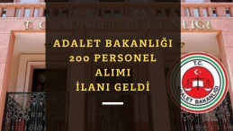 Adalet Bakanlığı 200 personel alımı yapacak