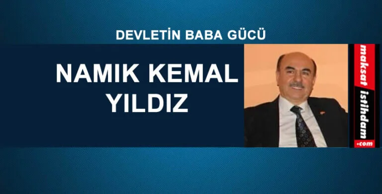 DEVLETİN BABA GÜCÜ