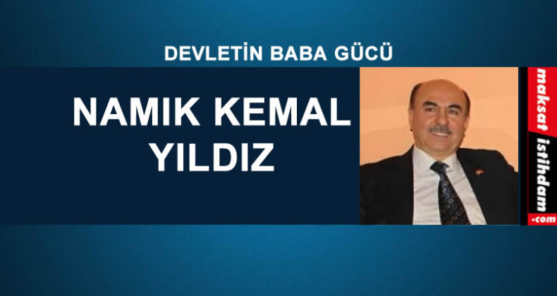 DEVLETİN BABA GÜCÜ