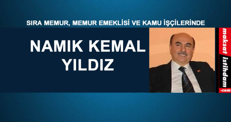 SIRA MEMUR, MEMUR EMEKLİSİ VE KAMU İŞÇİLERİNDE