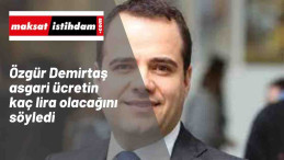Özgür Demirtaş asgari ücret rakamını verdi!
