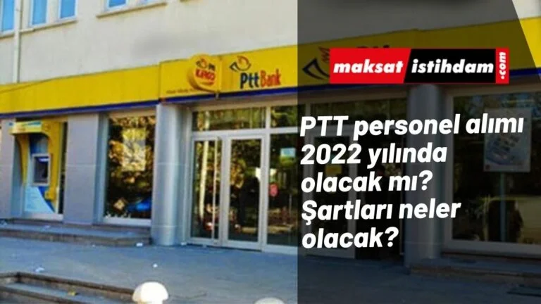 PTT personel alımı 2022