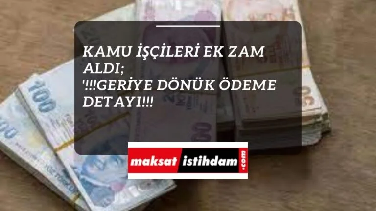 Kamu işçileri ek zam