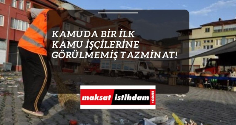 Bir belediyeden ilk kez kamu işçilerine tazminat kararı!