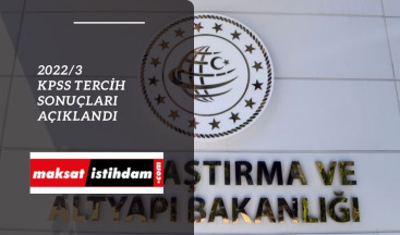 KPSS 2022/3 tercih sonuçları açıklandı: Ulaştırma Bakanlığı memur alımı sonuçları geldi