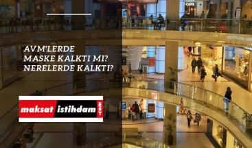 AVM'lerde maske kalktı mı? Maske zorunluluğu nerelerde kalktı?