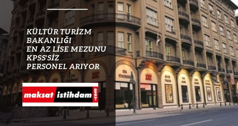 Devlet Tiyatroları 53 personel alımı yapacak