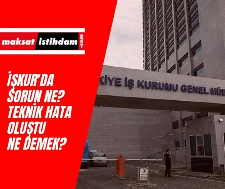 İŞKUR sistemde teknik hata oluştu