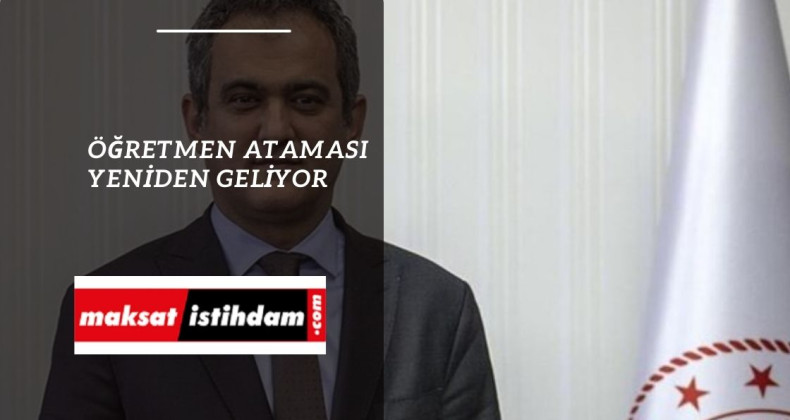 Öğretmen ataması 2022 için yeni duyuru geldi