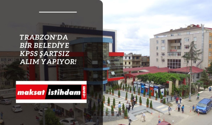Trabzon Yomra Belediyesi personel alımı yapacak