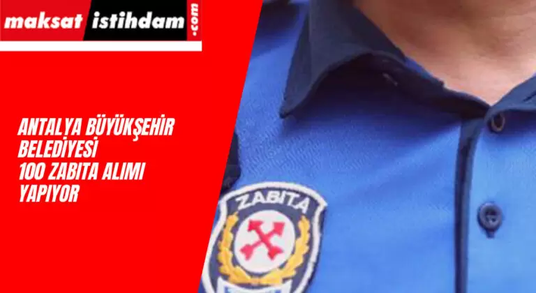 Antalya Büyükşehir Belediyesi zabıta alımı