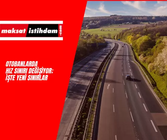 Otoyollarda hız sınırı 2022 yılında artıyor: İşte yeni sınırlar