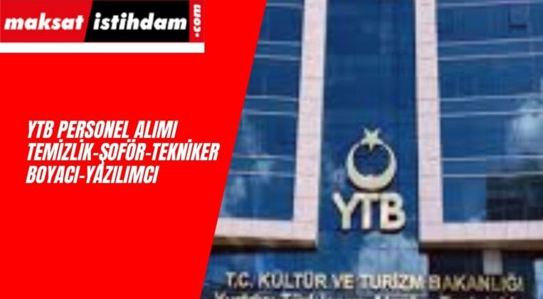 YTB Personel Alımı Duyuruldu: Sözleşmeli Personel Alacaklar