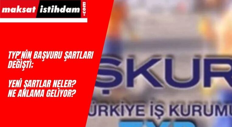 TYP Başvuru Şartları 2022 Değişti! Yeni TYP Şartları Neler Oldu?