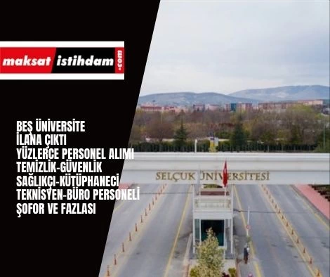 Beş Farklı Üniversite Personel Alımı Yapacağını Duyurdu
