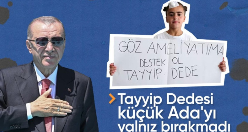 Açtığı pankartla Cumhurbaşkanı Erdoğan'dan yardım isteyen Ada tedavi edilecek