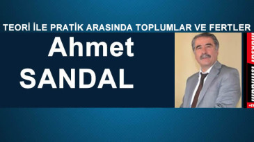 TEORİ İLE PRATİK ARASINDA TOPLUMLAR VE FERTLER