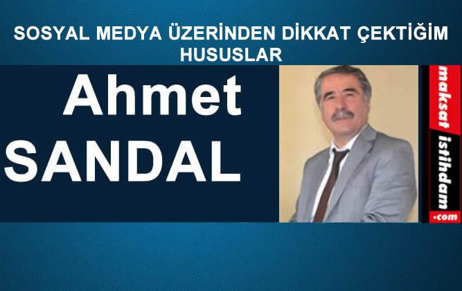SOSYAL MEDYA ÜZERİNDEN DİKKAT ÇEKTİĞİM HUSUSLAR