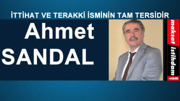 İTTİHAT VE TERAKKİ İSMİNİN TAM TERSİDİR