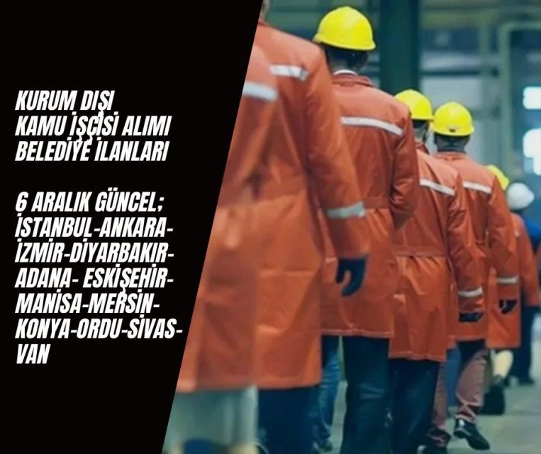Kurum Dışı Kamu İşçisi Alımı İlanları