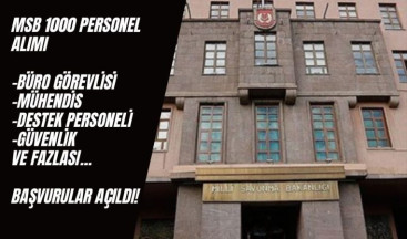 MSB 1000 Personel Alımı: Başvurular Açıldı! İşte Kadrolar ve Şartlar