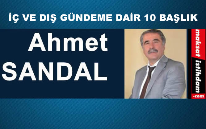 İÇ VE DIŞ GÜNDEME DAİR 10 BAŞLIK
