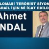 DİPLOMASİ TERÖRİST SİYONİST İSRAİL İÇİN Mİ İCAT EDİLDİ?