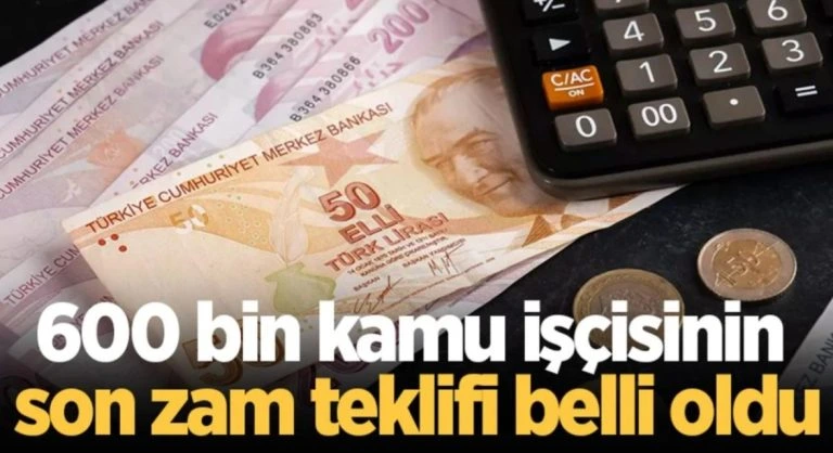 600 Bin Kamu İşçisine Enflasyon Üstü Zam! Hükümetin Son Teklifi Ortaya Çıktı