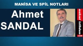 MANİSA VE SPİL NOTLARI