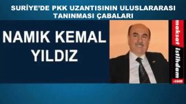 SURİYE’DE PKK UZANTISININ ULUSLARARASI TANINMASI ÇABALARI