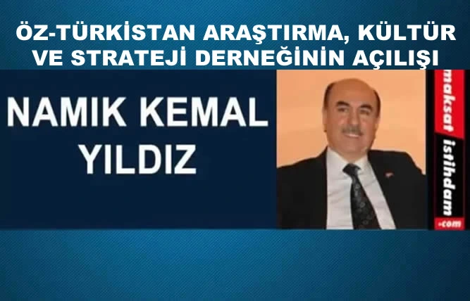 ÖZ-TÜRKİSTAN ARAŞTIRMA, KÜLTÜR VE STRATEJİ DERNEĞİNİN AÇILIŞI