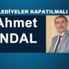 BELEDİYELER KAPATILMALI MI?