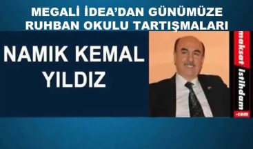 MEGALİ İDEA’DAN GÜNÜMÜZE RUHBAN OKULU TARTIŞMALARI